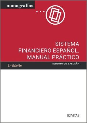 SISTEMA FINANCIERO ESPAÑOL. MANUAL PRÁCTICO