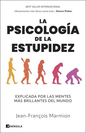 LA PSICOLOGÍA DE LA ESTUPIDEZ