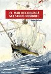 EL MAR RECORDARÁ NUESTROS NOMBRES (NOVELA GRÁFICA)