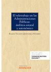 EL TELETRABAJO EN LAS ADMINISTRACIONES PÚBLICAS: ÁMBITOS ESTATAL Y AUTONOMICO