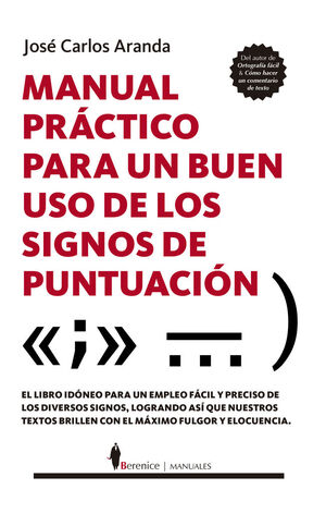 MANUAL PRÁCTICO PARA UN BUEN USO DE LOS SIGNOS DE