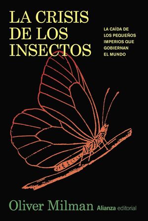 LA CRISIS DE LOS INSECTOS