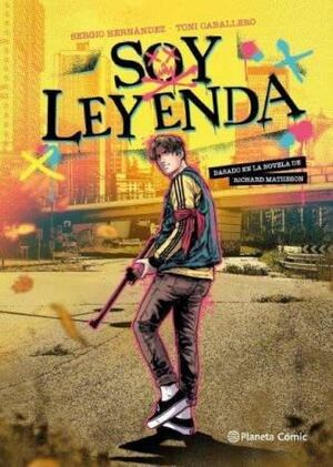 SOY LEYENDA (NOVELA GRÁFICA)