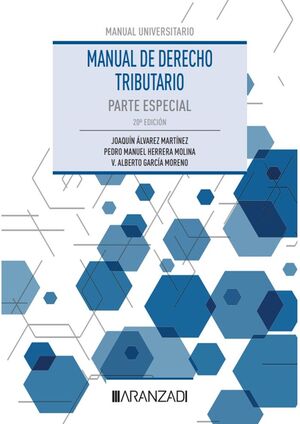 MANUAL DE DERECHO TRIBUTARIO. PARTE ESPECIAL