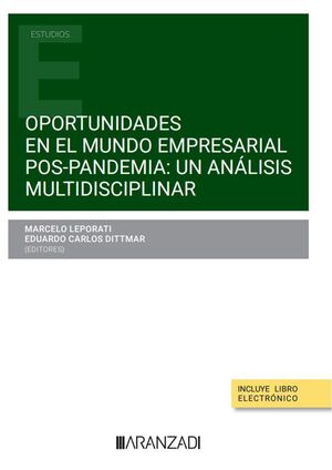 OPORTUNIDADES EN EL MUNDO EMPRESARIAL POS-PANDEMIA: UN ANÁLISIS MULTIDISCIPLINAR