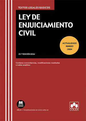 LEY DE ENJUICIAMIENTO CIVIL (25.ª EDICIÓN 2024)