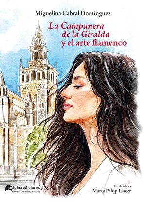 LA CAMPANERA DE LA GIRALDA Y EL ARTE FLAMENCO
