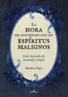 HORA DE LOS ESPIRITUS MALIGNOS,LA