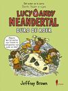 LUCY Y ANDY NEANDERTAL DURO DE ROER
