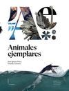 ANIMALES EJEMPLARES