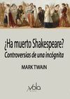 ¿HA MUERTO SHAKESPEARE