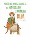 PACIENCIAS MISCEGENAGÓGICAS DEL FUNCIONARIO ECONÓMETRA BADÀ