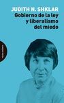 GOBIERNO DE LA LEY Y LIBERALISMO DEL MIEDO