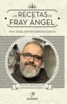 LAS RECETAS DE FRAY ÁNGEL