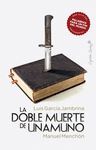 LA DOBLE MUERTE DE UNAMUNO