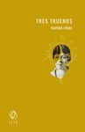 TRES TRUENOS