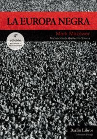 LA EUROPA NEGRA TERCERA EDICION