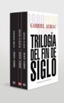 TRILOGÍA DEL FIN DE SIGLO