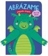 ABRÁZAME PEQUEÑO DRAGÓN