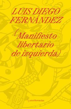 MANIFIESTO LIBERTARIO DE IZQUIERDA