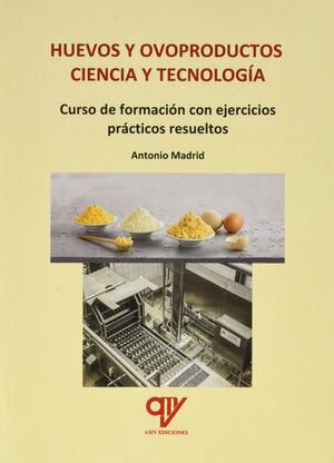 HUEVOS Y OVOPRODUCTOS. CIENCIA Y TECNOLOGÍA