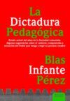LA DICTADURA PEDPAGÓGICA. ESTADO ACTUAL DEL ALMA DE LA SOCIE
