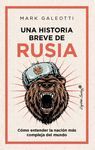 UNA HISTORIA BREVE DE RUSIA