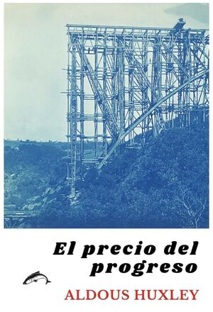 EL PRECIO DEL PROGRESO