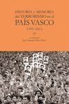 HISTORIA Y MEMORIA DEL TERRORISMO EN EL PAÍS VASCO