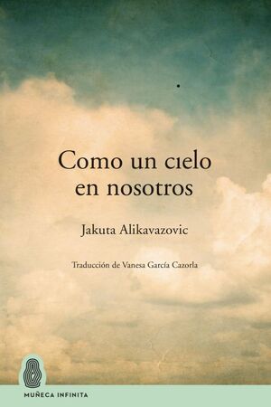 COMO UN CIELO EN NOSOTROS