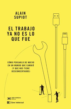 EL TRABAJO YA NO ES LO QUE FUE