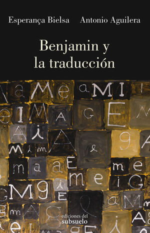 BENJAMIN Y LA TRADUCCION