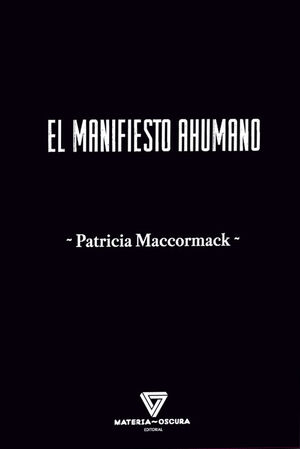 EL MANIFIESTO AHUMANO