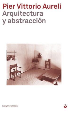 ARQUITECTURA Y ABSTRACCIÓN