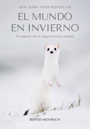 MUNDO EN INVIERNO: EL INGENIO DE LA SUPERVIVENCIA ANIMAL