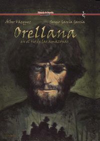 ORELLANA EN EL RÍO DE LAS AMAZONAS