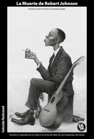 LA MUERTE DE ROBERT JOHNSON