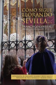 COMO SIGUE LLORANDO SEVILLA...