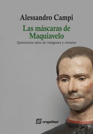 LAS MÁSCARAS DE MAQUIAVELO