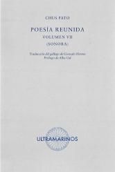 POESÍA REUNIDA VOLUMEN VII (SONORA)