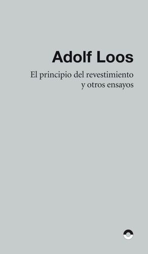 EL PRINCIPIO DEL REVESTIMIENTO Y OTROS ENSAYOS