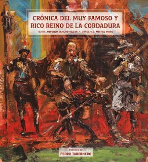 CRONICA DEL MUY FAMOSO Y RICO REINO DE LA CORDADURA