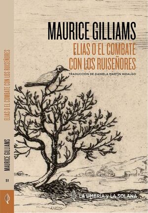 ELÍAS O EL COMBATE CON LOS RUISEÑORES