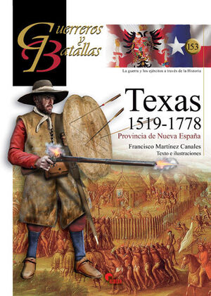 TEXAS 1519-1778 PROVINCIA DE NUEVA ESPAÑA