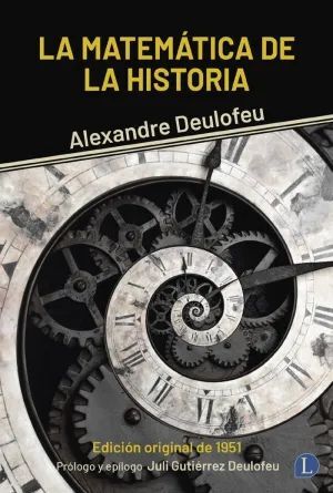 LA MATEMÁTICA DE LA HISTORIA