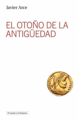 EL OTOÑO DE LA ANTIGÜEDAD