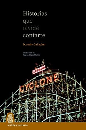 HISTORIAS QUE OLVIDÉ CONTARTE