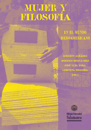 MUJER Y FILOSOFÍA EN EL MUNDO IBEROAMERICANO