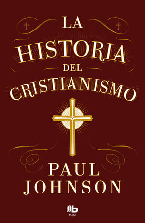 LA HISTORIA DEL CRISTIANISMO