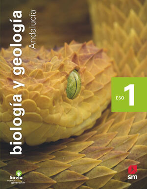 BIOLOGÍA Y GEOLOGÍA. 1 ESO. SAVIA NUEVA GENERACIÓN. ANDALUCÍA